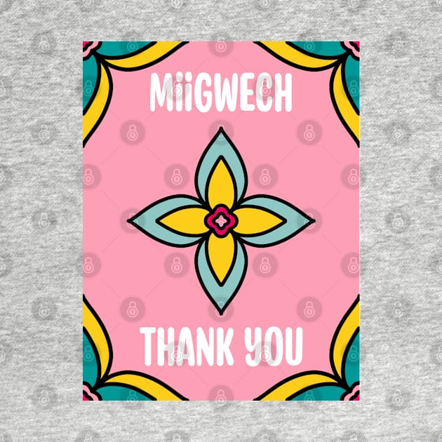 Thank You Ojibwe by Niibidoon